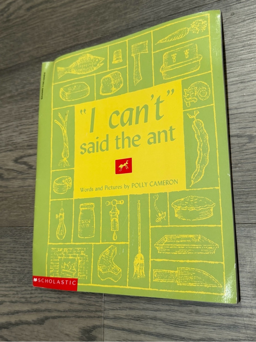 "I can't" said the ant by Polly Cameron Scholastic 1961 Paperback Illustrated